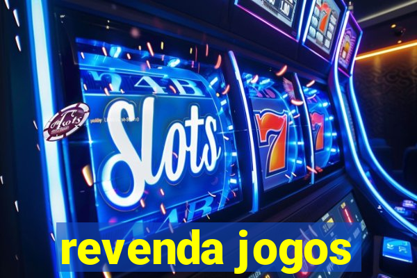 revenda jogos
